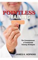 Pointless Training