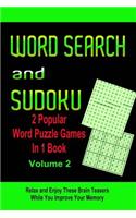Word Search and Sudoku Volume 2: 2 Puzzle Games in 1 Book(English)