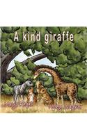 A kind giraffe: (English)