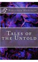 Tales of the Untold