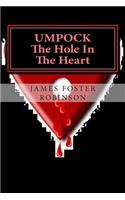 UMPOCK The Hole In The Heart