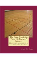 The Great Manitoba Phys. Ed. Teachers' Resource