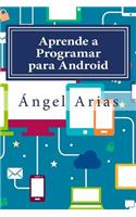Aprende a Programar para Android: 2a Edición