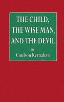 The Child, the Wise Man, and the Devil