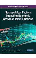 Handbook of Research on Sociopolitical Factors Impacting Economic Growth in Islamic Nations