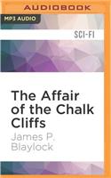 Affair of the Chalk Cliffs