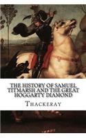 The History of Samuel Titmarsh and the Great Hoggarty Diamond: William Makepeace
