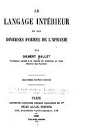 Le Langage intérieur et les diverses formes de l'aphasie