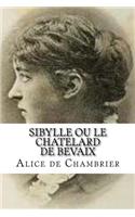 Sibylle ou le Chatelard de Bevaix