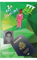 Passport and in the Spotlight