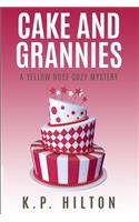 Cake and Grannies