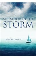 She Stood In The Storm