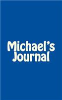 Michael's Journal: A 5 x 8 Blank Notebook(Diary, Notebooks)