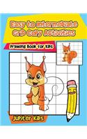 Easy to Intermediate Grid Copy Activities: Drawing Book for Kids