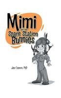 Mimi and the Space Station Bunnies