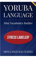 Yoruba Language Mini Vocabulary Builder: Stress Labeled!(English)