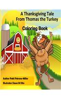 A Thanksgiving Tale From Thomas Turkey Coloring Book