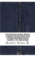 Vegetable Dyes