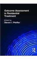 Outcome Assessment in Residential Treatment