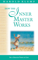 How the Inner Master Works
