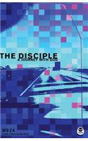 The Disciple: A Journey with God