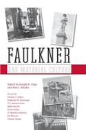 Faulkner and Material Culture