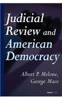 Judicial Review and American Democracy