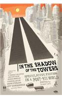 In the Shadow of the Towers