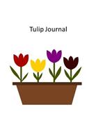 Tulip Journal: Bucket of Tulips