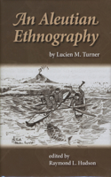 Aleutian Ethnography