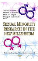 Sexual Minority Research in the New Millennium