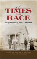 Of Times and Race