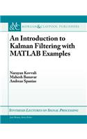 An Introduction to Kalman Filtering with MATLAB Examples