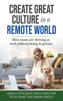 Create Great Culture in a Remote World