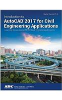 Introduction to AutoCAD 2017 for Civil Engineering Applications