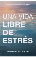 Una Vida Libre de Estrés