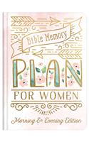 Bible Memory Plan for Women: Morning & Evening Edition