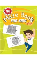 110 Maze Book For Kids 8-12