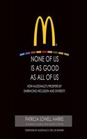 None of Us Is as Good as All of Us