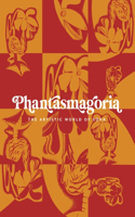 Phantasmagoria