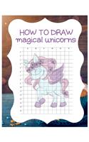 How to Draw Magical Unicorns