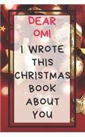 Dear Omi I Wrote This Christmas About You