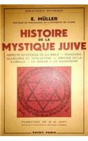 Histoire de la Mystique Juive