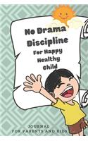 No Drama Discipline Journal For Parents And Kids 