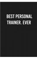 Best Personal Trainer Ever
