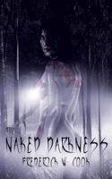 The Naked Darkness