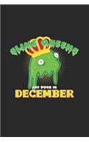 Slime Queens are born in december