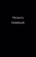 Miriam's Notebook: Notebook / Journal / Diary - 6 x 9 inches (15,24 x 22,86 cm), 150 pages.