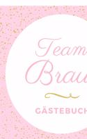 Team Braut Gästebuch