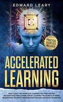 Accelerated Learning